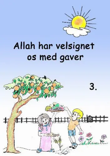 Allah hat uns mit Geschenken gesegnet (Heft 3)