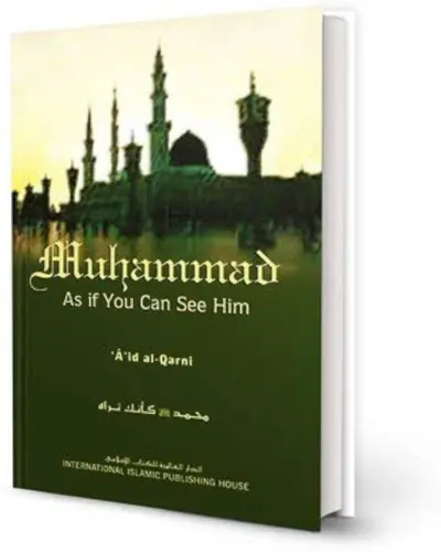 Muhammad (SAW) As If You Can See Him