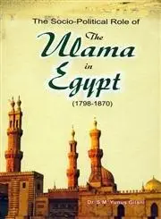 Die sozial-politische Rolle der Ulama in Ägypten (1798-1870)