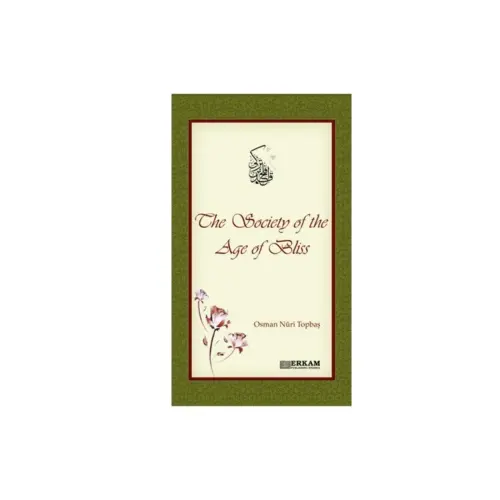 The Society Of The Age Of Bliss von Osman Nuri Topbaş