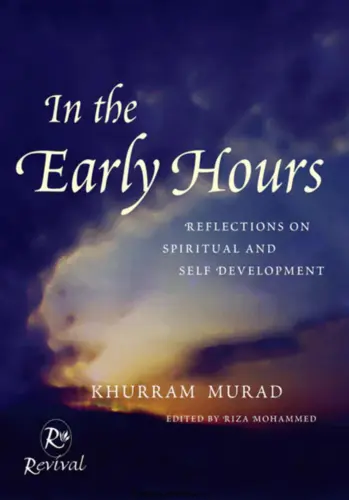 In The Early Hours: Reflections On Spiritual and Self Development
