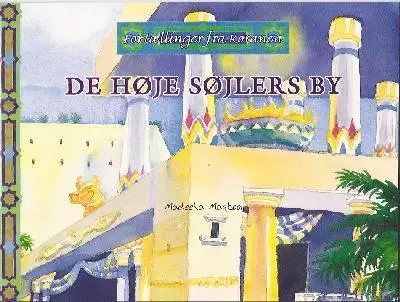 De Höga Pelarnas Stad