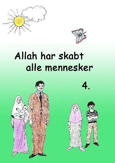 Allah Har Skabt Alle Mennesker (Hæfte 4)