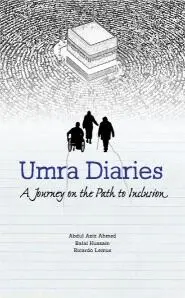 Umra Diaries: En resa på vägen mot inkludering
