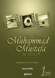 Profeten Muhammad Mustafa Den Utvalde 2