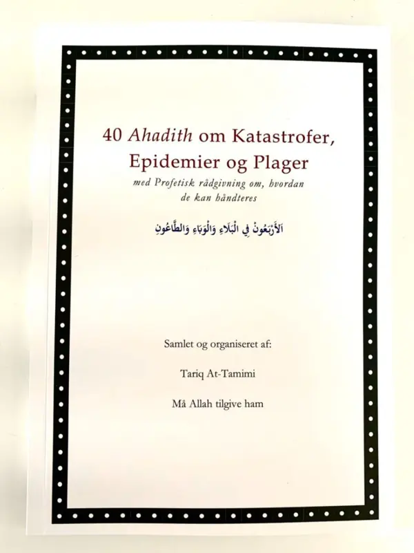 40 Ahadith über Katastrophen, Epidemien und Plagen