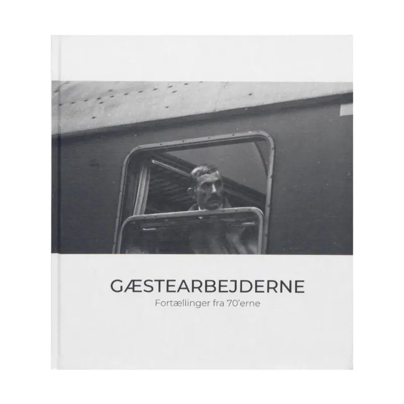 Gästarbetarna. Berättelser från 70-talet