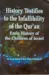 History Testifies To The Infallibility Of The Qur'an. Early History Of The Children Of Israel.