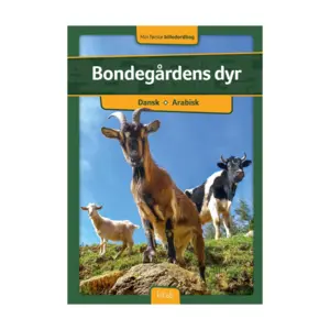Bauernhoftiere - Mein erstes Bilderbuch - Dänisch/Arabisch